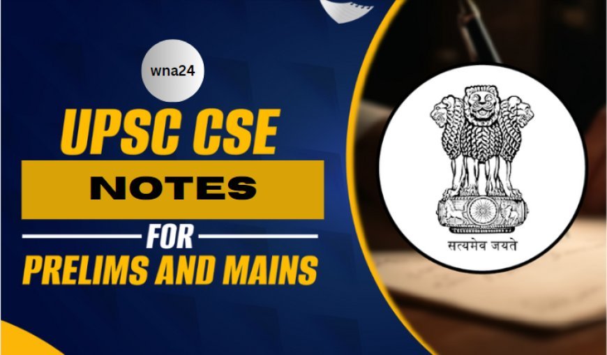 IAS Study Materials and Notes